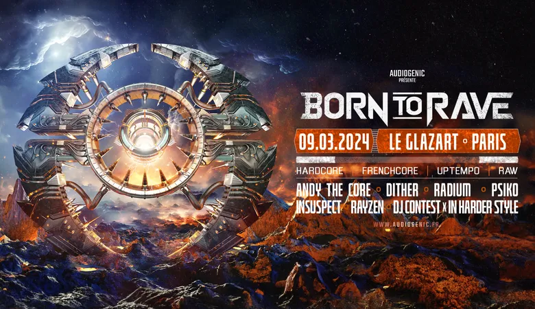 La soirée Born To Rave débarque à Paris !